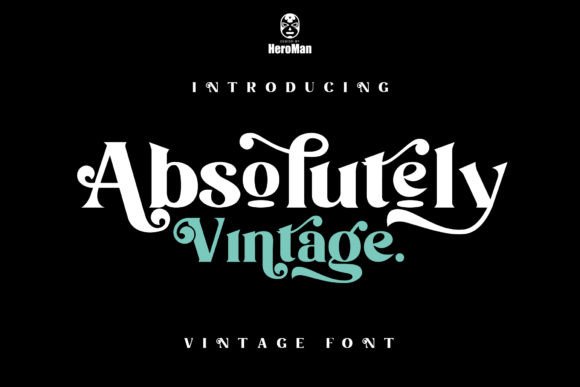Absolutely Vintage: A Timeless Display Typeface