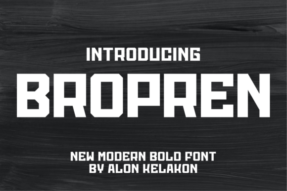 Bropren: The Strong, Masculine Display Font for Bold Designs