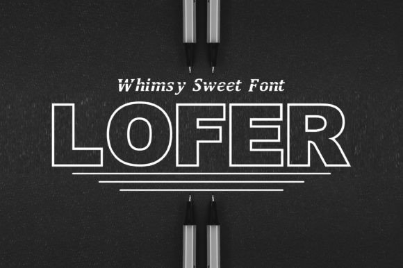 Lofer: A Display Font for Magazine and Craft Designs
