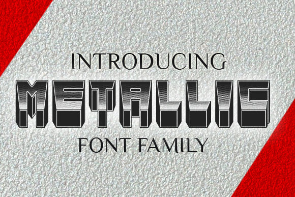 Metallic: A Font That Commands Attention