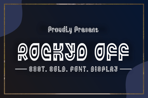 Rockyd Off: A Cool, Uniquely-Shaped Display Font