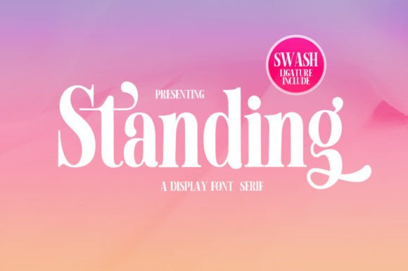 Standing: A Modern Serif Display Font for Stylish Design